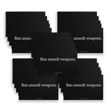 Load image into Gallery viewer, Ban Assault Weapons Sign Pack