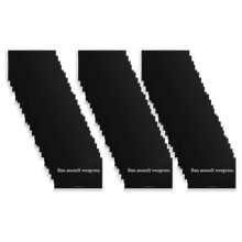Load image into Gallery viewer, Ban Assault Weapons Sign Pack